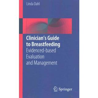 Clinician’s Guide to Breastfeeding
