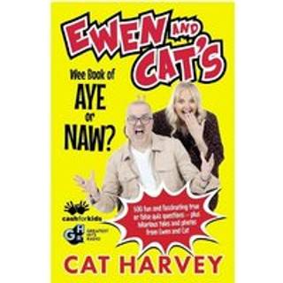 Ewen and Cat's Wee Book of Aye or Naw?