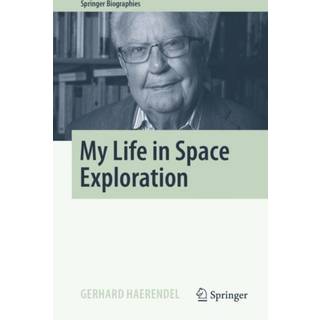 My Life in Space Exploration