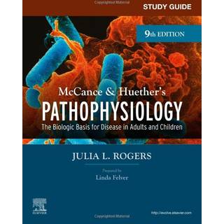 Study Guide for McCance & Huether's Pathophysiology