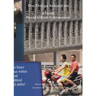 The Things Around Us: 51N4E and Rural Urban Framework