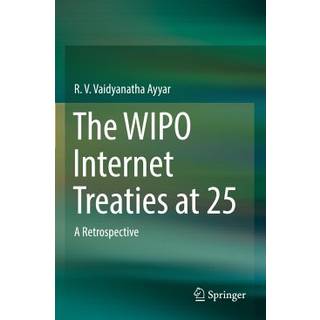 The WIPO Internet Treaties at 25