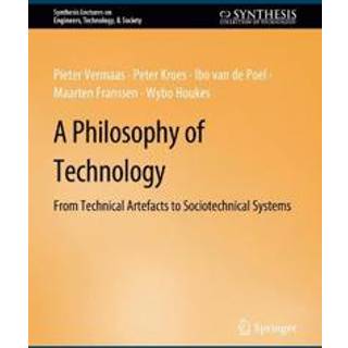 A Philosophy of Technology