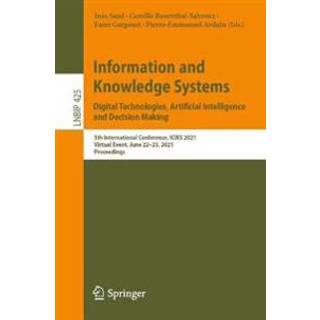 Information and Knowledge Systems. Digital Technologies, Artificial Intelligence and Decision Making