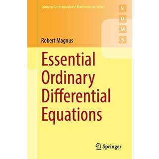 Essential Ordinary Differential Equations