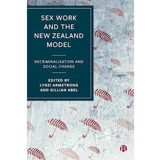 Sex Work and the New Zealand Model