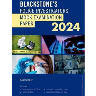 Blackstone's Police Investigators Mock Exam 2024