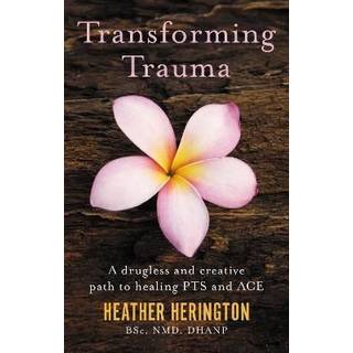 Transforming Trauma