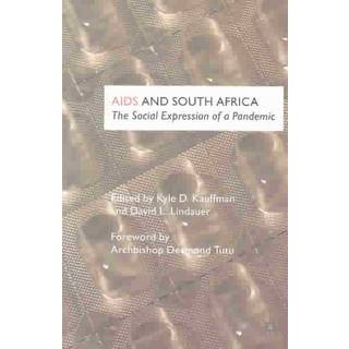 AIDS and South Africa: The Social Expression of a Pandemic