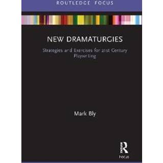 New Dramaturgies