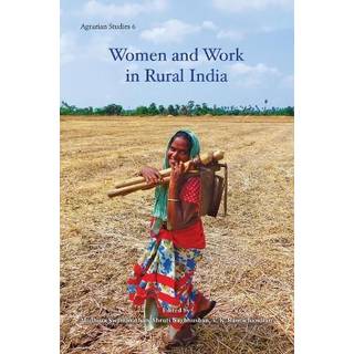 Women in Rural Production Systems – The Indian Experience