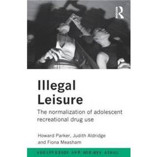 Illegal Leisure