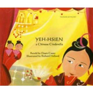 Yeh-Hsien a Chinese Cinderella in Tagalog and English