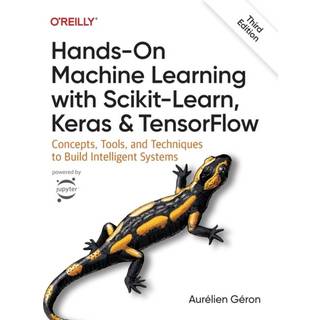 Hands-On Machine Learning with Scikit-Learn, Keras, and TensorFlow 3e
