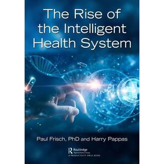 The Rise of the Intelligent Health System (4, 2024) |