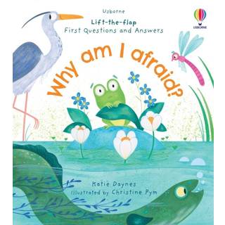 First Questions and Answers: Why am I afraid?