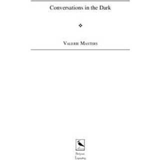 Conversations in the Dark