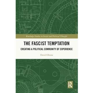 The Fascist Temptation