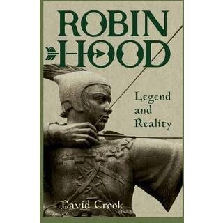 Robin Hood: Legend and Reality