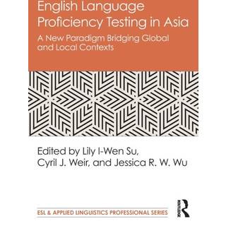 English Language Proficiency Testing in Asia