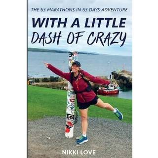 With A Little Dash Of Crazy