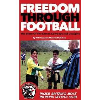 Freedom Through Football