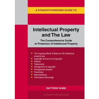 A Straightforward Guide To Intellectual Property And The Law