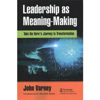 Leadership as Meaning-Making