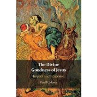 The Divine Goodness of Jesus
