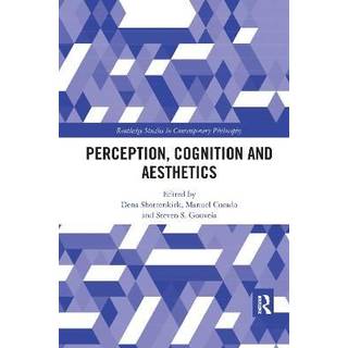 Perception, Cognition and Aesthetics