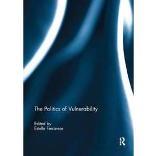 The Politics of Vulnerability
