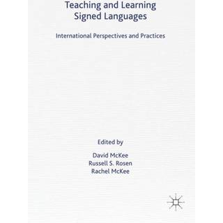 Teaching and Learning Signed Languages