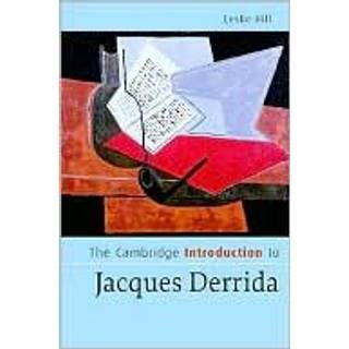 The Cambridge Introduction to Jacques Derrida