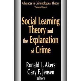 Social Learning Theory and the Explanation of Crime