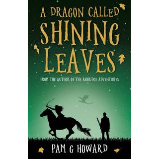 A Dragon Called Shining Leaves