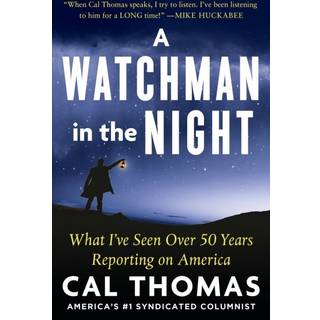 A WATCHMAN IN THE NIGHT
