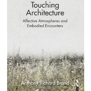 Touching Architecture