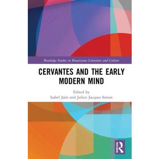 Cervantes and the Early Modern Mind