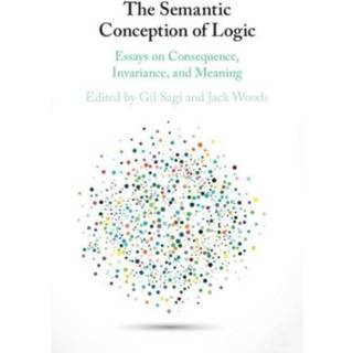 The Semantic Conception of Logic