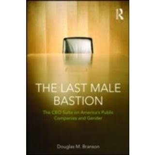 The Last Male Bastion