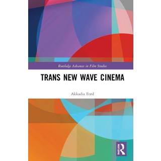Trans New Wave Cinema