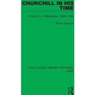 Churchill in his Time