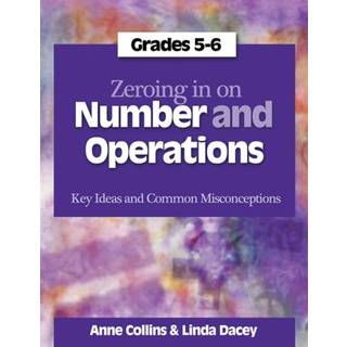 Zeroing In on Number and Operations, Grades 5-6