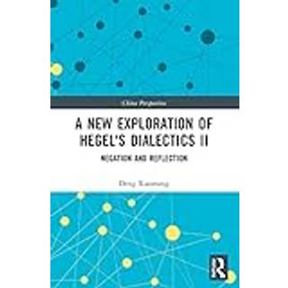 A New Exploration of Hegel's Dialectics II