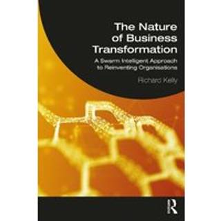 The Nature of Business Transformation