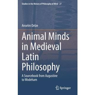 Animal Minds in Medieval Latin Philosophy