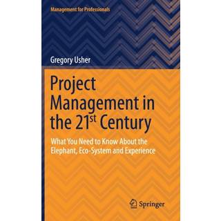 Project Management in the 21st Century