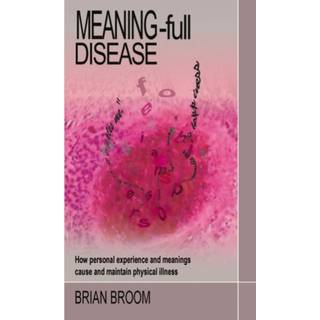 Meaning-Full Disease