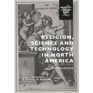 Religion, Science and Technology in North America
