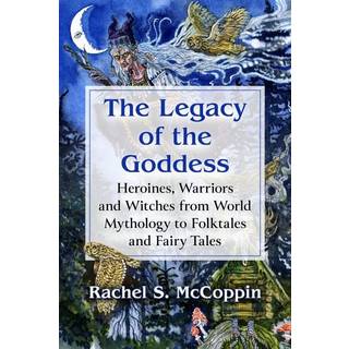 The Legacy of the Goddess